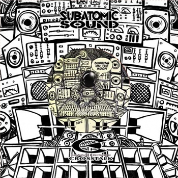 Subatomic Sound System (7") - Subatomic Sound Subatomic Sound System (7") - Subatomic Sound