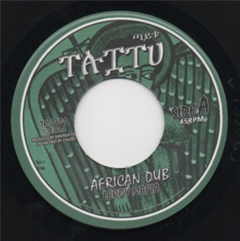 Leroy Mafia / Taitu Riddim Force meets Chazbo (7") - Taitu