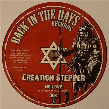 CREATION STEPPER - No Love (12") - Back In The Days CREATION STEPPER - No Love (12") - Back In The Days
