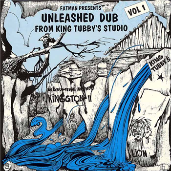 KING TUBBY - Unleashed Dub Volume 1 - Fatman