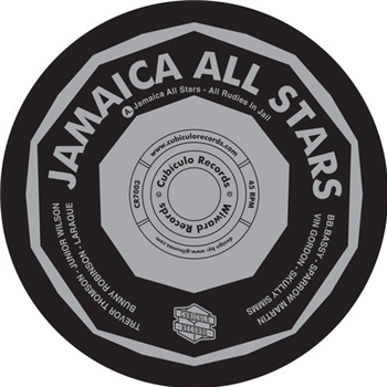 Jamaica All Stars - All Rudies in Jail (7) - Cubiculo Records