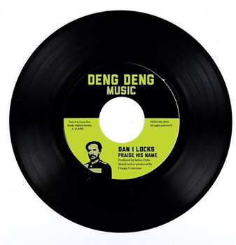 Dan I Locks / Indica Dubs / Dougie Conscious (7) - Deng Deng Music