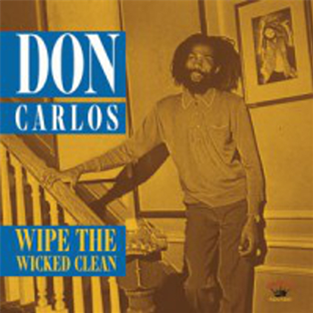 DON CARLOS - Wipe The Wicked Clean LP - JAMAICAN RECORDINGS