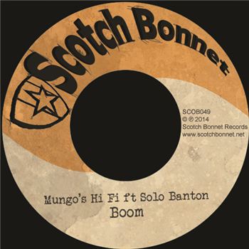 Mungos Hi Fi - Boom (7) - Scotch Bonnet Records