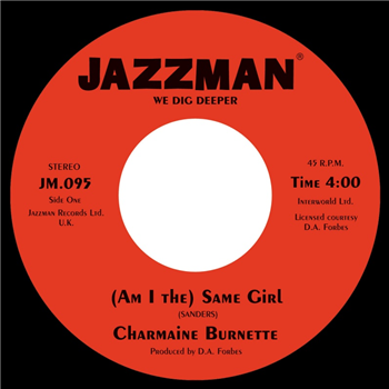 Charmaine Burnette - Am I the Same Girl (7) - Jazzman