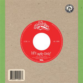 The Hempolics - Life Ain’t Easy (7") - BBE