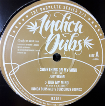 Judy Green / Indica Dub Meets Concious Sounds - Something On My Mind - Indica Dubs