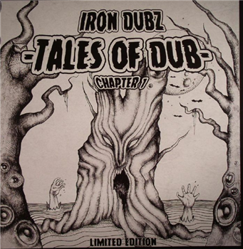 IRON DUBZ - Tales Of Dub Chapter 1 - Iron Dubz