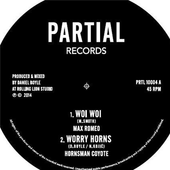 Max Romeo - Woi Woi - Partial Records