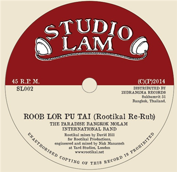 The Paradise Bangkok Molam International Band - Roob Lor Pu Tai (Rootikal Re-Rub) - Studio Lam