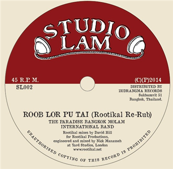 The Paradise Bangkok Molam International Band - Roob Lor Pu Tai (Rootikal Re-Rub) - Studio Lam The Paradise Bangkok Molam International Band - Roob Lor Pu Tai (Rootikal Re-Rub) - Studio Lam
