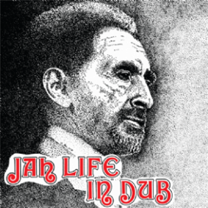 Jah Life - Jah Life In Dub LP (Mixed By Scientist) - Jah Life/ Deep Knowledge Records