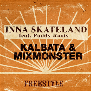 Kalbata & Mixmonster - Inna Skateland (7) - Freestyle Records