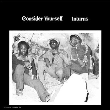 The Inturns - Consider Yourself - Pressure Sounds