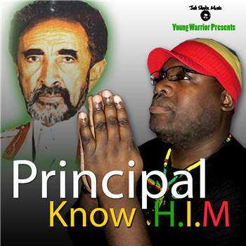 PRINCIPAL - Young Warrior Presents Principal Know HIM LP - Jah Shaka music