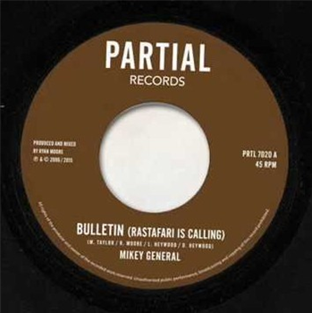 Mikey General / Twilight Circus - Bulletin (Rastafari is Calling) - Partial Records