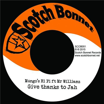 Mungos Hi Fi ft Mr Williamz 7 - Scotch Bonnet Records