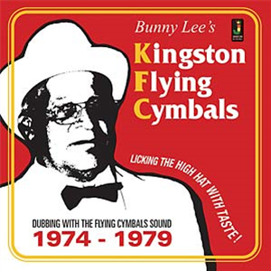 Bunny Lee’s Kingston Flying Cymbals - Va - JAMAICAN RECORDINGS