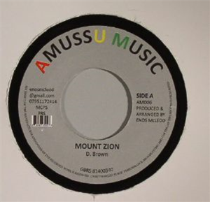 Dennis BROWN / ENOS McLEOD - Mount Zion 7 - Amussu Music