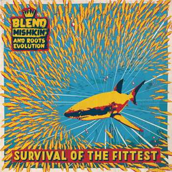 Blend Mishkin & Roots Evolution - Survival Of The Fittest LP - Nice Up Blend Mishkin & Roots Evolution - Survival Of The Fittest LP - Nice Up