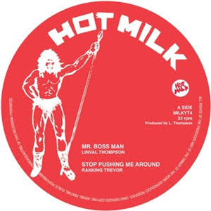 Linval Thompson / Ranking Trevor / Papa Tullo - Hot Milk
