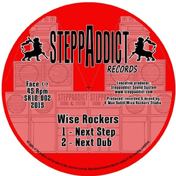 Wise Rockers - STEPPADDICT RECORD