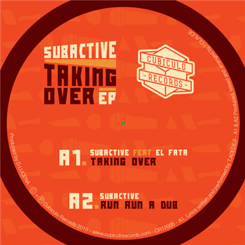 Subactive - Taking Over EP - Cubiculo Records Subactive - Taking Over EP - Cubiculo Records
