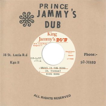 King Kong & Prince Jammys - Brown in the Ring 7 - Prince Jammys Dub/Dub Store Records