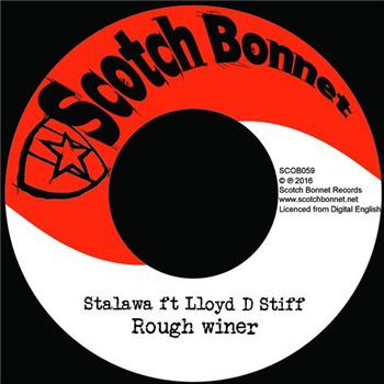 Stalawa – Rough Winer 7 - Scotch Bonnet Records