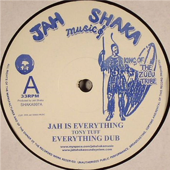 Tony Tuff - Jah Is Everything - Jah Shaka