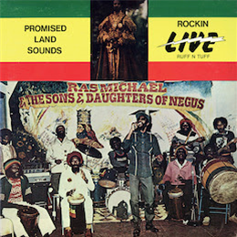 Ras Michael & The Sons Of Negus - Promised Land Sounds - Dug Out