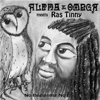 Alpha & Omega / Ras Tinny - No Beginning No End LP - Steppas Records