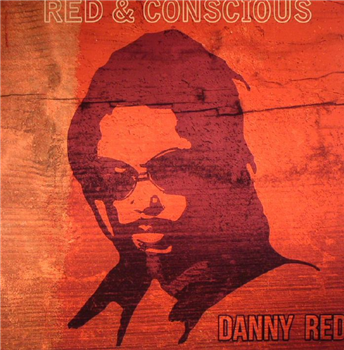 Red And Conscious / Danny Red - LP - Ababajahnoi