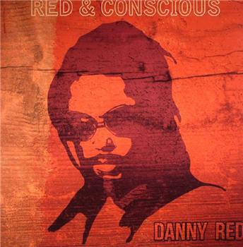 Red And Conscious / Danny Red - LP - Ababajahnoi Red And Conscious / Danny Red - LP - Ababajahnoi