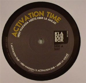 NISH WADADA meets KIBIR LA AMLAK - Activation Time - KIBIR LA AMLAK