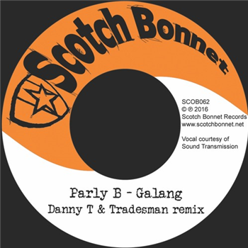 Galang (Danny T & Tradesman remix) 7 - Scotch Bonnet Records