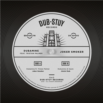 Dubamine ft. Tristan Palmer - Joker Smoker EP - Dub-Stuy Records