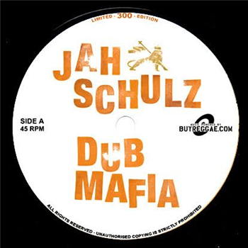 JAH SCHULZ - DUB MAFIA - RAILROAD RECORDS