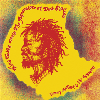 Tommy McCook & The Aggrovators - King Tubby Meets The Aggrovators At Dub Station LP - RADIATION ROOTS