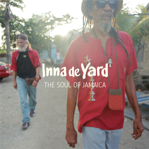 Inna De Yard – The Soul Of Jamaica - Inna De Yard