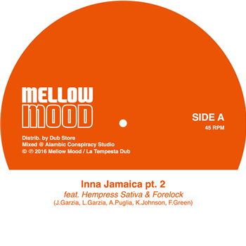 Mellow Mood feat. Hempress Sativa & Forelock - Inna Jamaica Pt. 2 - Dub Store Records Mellow Mood feat. Hempress Sativa & Forelock - Inna Jamaica Pt. 2 - Dub Store Records