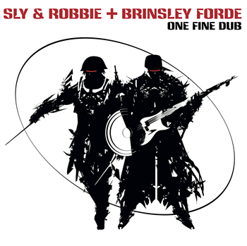 Sly & Robbie + Brinsley Forde - ONE FINE DUB - TABOU1