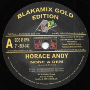Horace Andy - Blakamix Gold Edition