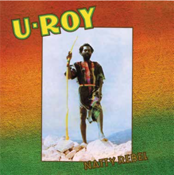 U-ROY - NATTY REBEL LP - Get On Down