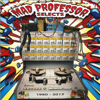 Mad Professor - Mad Professor Selects  - Byrd Out