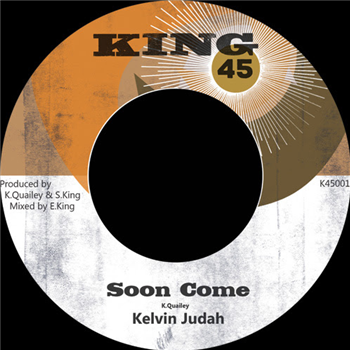 Kelvin Judah - Soon Come - KING 45