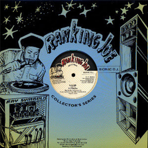 Ranking Joe - Love Jah  - Ranking Joe Records