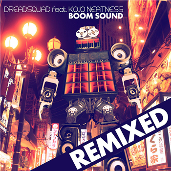 Dreadsquad ft. Kojo Neatness - Boom Sound (Remixes) - Superfly Studio Dreadsquad ft. Kojo Neatness - Boom Sound (Remixes) - Superfly Studio