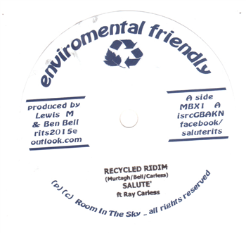 Salute feat Ray Careless - Recycled Riddim - Environmental Friendly