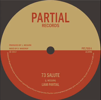 Liam Partial - 73 Salute - Partial Records